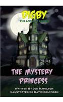 Digby the Littlest Zombie: The Mystery Princess