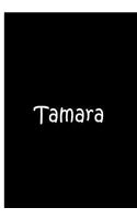 Tamara - Black Notebook / Extended Lined Pages / Soft Matte Cover: An Ethi Pike Collectible: Custom Names