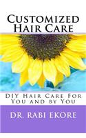 Customized Hair Care