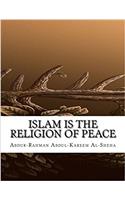 Islam Is the Religion of Peace