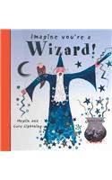 Imagine You're a Wizard