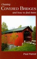 Chasing Covered Bridges