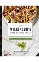 Mr. Wilkinson's Well-Dressed Salads