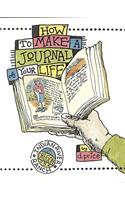 How To Make A Journal Of Your Life