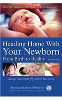 Heading Home with Your Newborn: From Birth to Reality