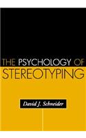 Psychology of Stereotyping