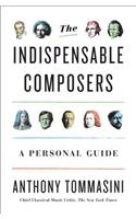 The Indispensable Composers