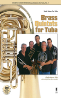 Pacific Coast Horns - Brass Quintets for Tuba, Vol. 3