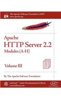 Apache HTTP Server 2.2 Official Documentation - Volume III. Modules (A-H)