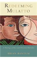 Redeeming Mulatto