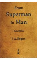 From Superman to Man: (English)