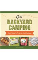 Cool Backyard Camping: