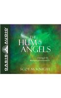 Hum of Angels (Library Edition): Listening for the Messengers of God Around Us