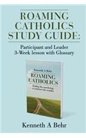 Roaming Catholics Study Guide