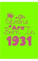 Queens Are Born In 1931 Notebook