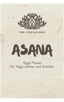 Asana - Yoga Planer für Yoga Lehrer und Schüler