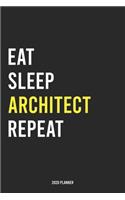 Eat Sleep Architect Repeat 2020 Planner