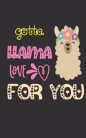 Gotta Llama Love For You: Practice Gratitude and Daily Reflection to Reduce Stress, Improve Mental Health, and Find Peace in the Everyday - Valentine Gift For Lovers