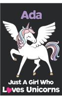 Ada Just A Girl Who Loves Unicorns