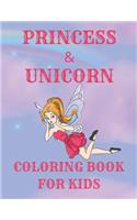 Princess & Unicorn Coloring Book for Kids