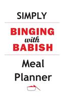 Simply Binging With Babish Meal Planner
