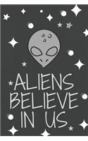 Aliens believe in us funny notebook, alien love journal, 6