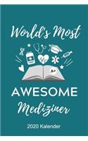 World's Most Awesome Mediziner 2020 Kalender: A5 ERFOLGSJOURNAL 2020 schöner Spruch für zukünftige Ärzte - Medizinstudium - Studentennotizbuch - Mediziner Tagebuch - Physikum - Studienbeginn Med