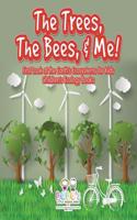 Trees, the Bees, & Me! First Look at the Earth's Ecosystems for Kids - Children's Ecology Books