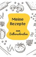 Meine Rezepte zum Selberschreiben: A5 - 110 Seiten - Rezeptbuch selberschreiben - Kochbuch zum selber schreiben - Blanko Kochbuch selbstgestalten - leeres Kochbuch - Notizbuch DIY Rez