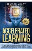 Accelerated Learning