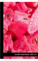watermelon slices
