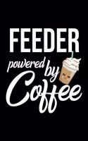 Feeder Powered by Coffee