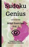 Sudoku Genius Mind Exercises Volume 1: Campbell, Alabama State of Mind Collection
