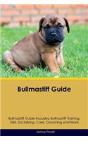 Bullmastiff Guide Bullmastiff Guide Includes