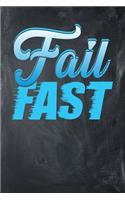 Fail Fast: Chalkboard, Blue Design, Blank College Ruled Line Paper Journal Notebook for Project Managers and Their Families. (Agile and Scrum 6 x 9 inch Compos