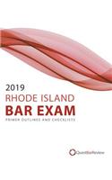 2019 Rhode Island Bar Exam Primer Outlines and Checklists