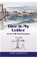 Time in my Coffee