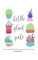 Little Plant Pals