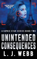 Unintended Consequences