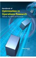 HANDBOOK OF OPTIMIZATION IN OPERATIONS RESEARCH : METHODS , ALGORITHMS AND TECHNIQUES
