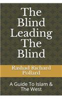 Blind Leading The Blind