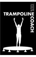 Trampoline Coach Notebook: Blank Lined Trampoline Journal for Coach and Trampolinist