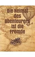 Die Heimat Des Abenteurers Ist Die Fremde: Emil Gött -- Mein XXL Reisetagebuch Für Den Urlaub Mit Dem Wohnwagen Oder Camping -- Logbuch Für Wohnwagen Und Camping -- Ein Wohnmobiltagebuch