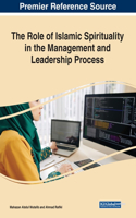 Role of Islamic Spirituality in the Management and Leadership Process
