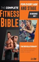 The Complete Fitness Bible for Every Age and Stage [6 Books in 1]