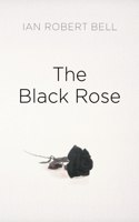 The Black Rose