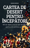 Cartea de Desert Pentru ÎncepĂtori