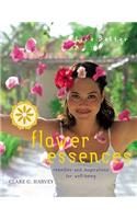 Flower Essences: Remedies and Inspirations for Well-being