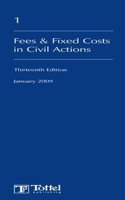 Lawyers Costs and Fees: Fees and Fixed Costs in Civil Actions
