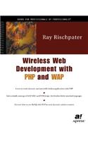 Wireless Web Development with PHP and WAP